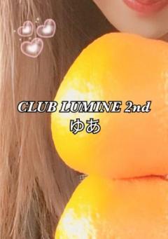 CLUB LUMINE 2nd　ゆあ