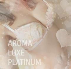 AROMA LUXE PLATINUM　あみ