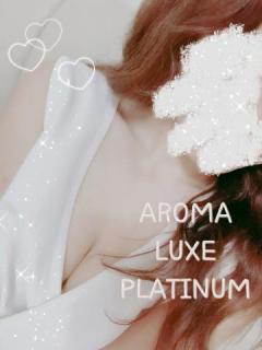 AROMA LUXE PLATINUM　あみ