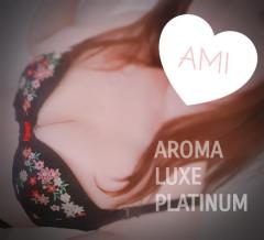 AROMA LUXE PLATINUM　あみ